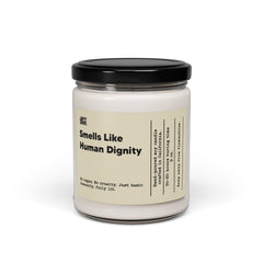 Smells Like Human Dignity – Hand-Poured Soy Candle (9 oz)