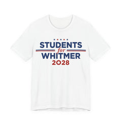 Students for Gretchen Whitmer for President Campaign T-Shirt 2028