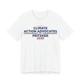 Climate Action Advocates for Pritzker 2028 T-Shirt | Bella+Canvas 3001 Political Graphic Tee