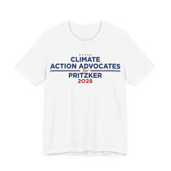 Climate Action Advocates for Pritzker 2028 T-Shirt | Bella+Canvas 3001 Political Graphic Tee