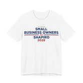Small Business Owners for Josh Shapiro for President Campaign T-Shirt 2028