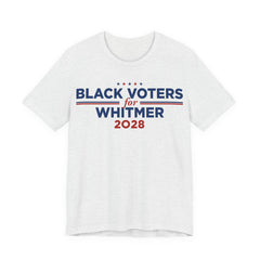 Black Voters for Gretchen Whitmer Campaign T-Shirt for President 2028