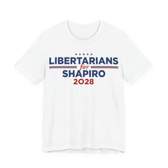 Libertarians for Josh Shapiro for President Campaign T-Shirt 2028