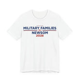 Military Families for Gavin Newsom for President Campaign T-Shirt 2028