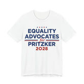 Equality Advocates for J.B. Pritzker for President Campaign T-Shirt 2028