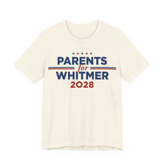 Parents for Gretchen Whitmer for President Campaign T-Shirt 2028