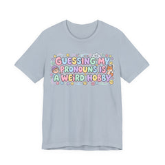 Guessing My Pronouns is a Weird Hobby