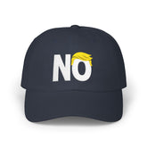 NO Embroidered Classic Dad Cap — Funny Anti-Trump Political Statement Baseball Cap