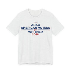 Arab American Voters for Gretchen Whitmer for President Campaign T-Shirt 2028