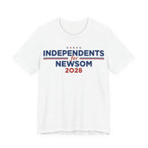 Independents for Gavin Newsom for President Campaign T-Shirt 2028