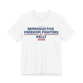 Reproductive Freedom Fighters for Mark Kelly for President Campaign T-Shirt 2028