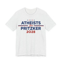 Atheists for J.B. Pritzker for President Campaign T-Shirt 2028
