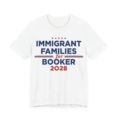 Immigrant Families for Cory Booker for President Campaign T-Shirt 2028