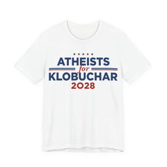 Atheists for Amy Klobuchar for President Campaign T-Shirt 2028