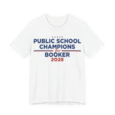 Public School Champions for Cory Booker for President Campaign T-Shirt 2028
