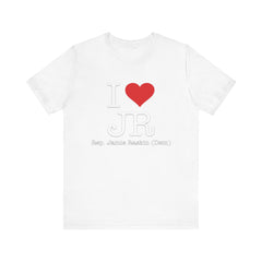 I Love Jamie Raskin - Funny Brilliant Congressman - House of Representatives Unisex Jersey Short Sleeve T-Shirt