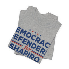 Democracy Defenders for Shapiro 2028 T-Shirt | Bella+Canvas 3001 Political Graphic Tee