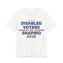 Disabled Voters for Josh Shapiro for President Campaign T-Shirt 2028