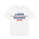 Labor for Josh Shapiro for President Campaign T-Shirt 2028