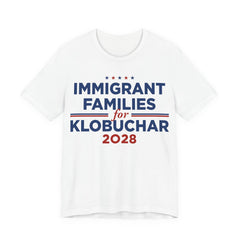 Immigrant Families for Amy Klobuchar for President Campaign T-Shirt 2028