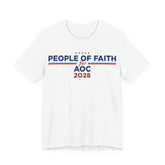 People of Faith for AOC for President Campaign T-Shirt 2028