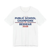 Public School Champions for Andy Beshear for President Campaign T-Shirt 2028