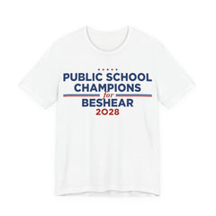Public School Champions for Andy Beshear for President Campaign T-Shirt 2028
