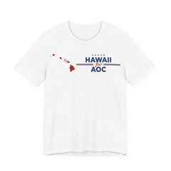 Hawaii for AOC for President Campaign T-Shirt 2028