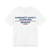 Community Safety Champions for Beshear 2028 T-Shirt | Bella+Canvas 3001 Political Graphic Tee