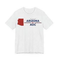 Arizona for AOC for President Campaign T-Shirt 2028