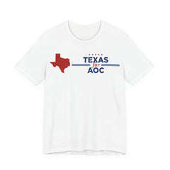 Texas for AOC for President Campaign T-Shirt 2028