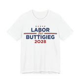 Labor for Pete Buttigieg for President Campaign T-Shirt 2028
