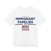 Immigrant Families for AOC for President Campaign T-Shirt 2028