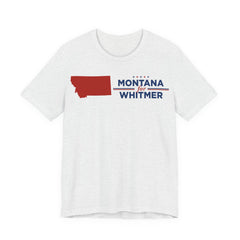 Montana for Gretchen Whitmer for President Campaign T-Shirt 2028