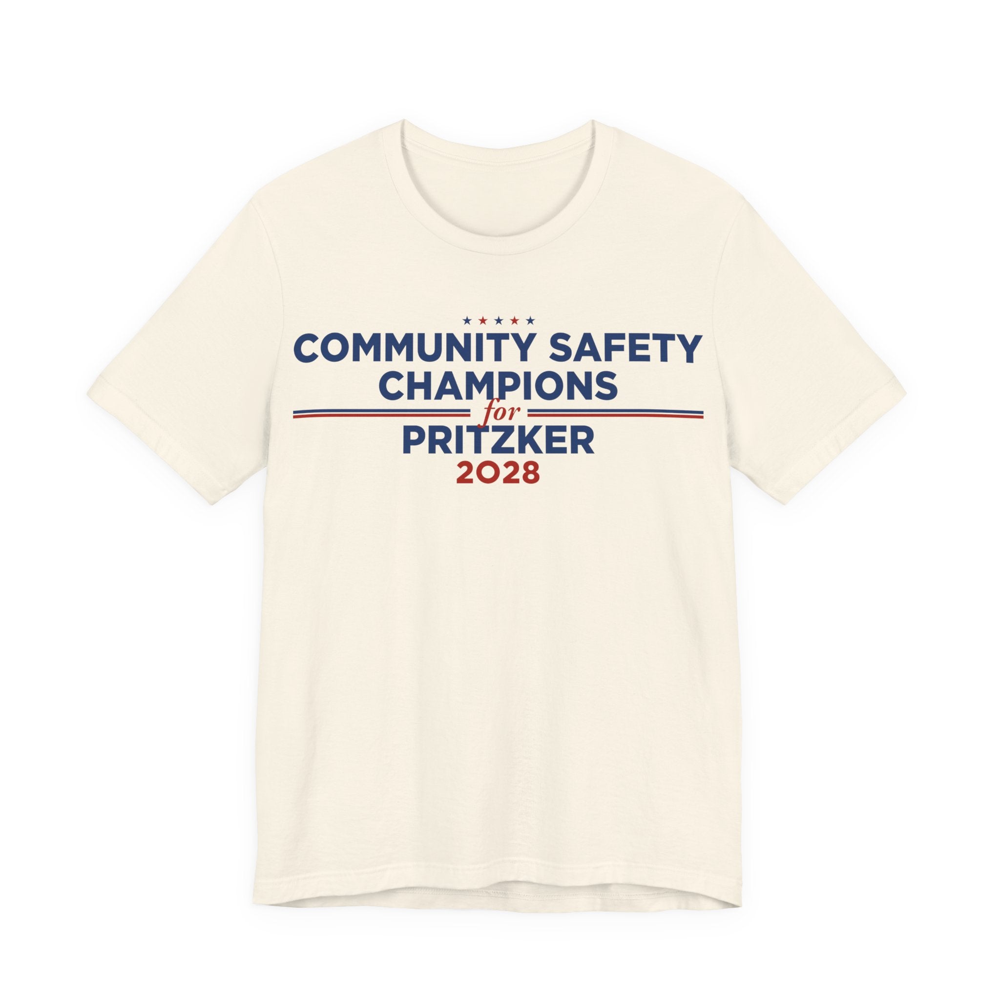 Community Safety Champions for Pritzker 2028 T-Shirt | Bella+Canvas 3001 Political Graphic Tee