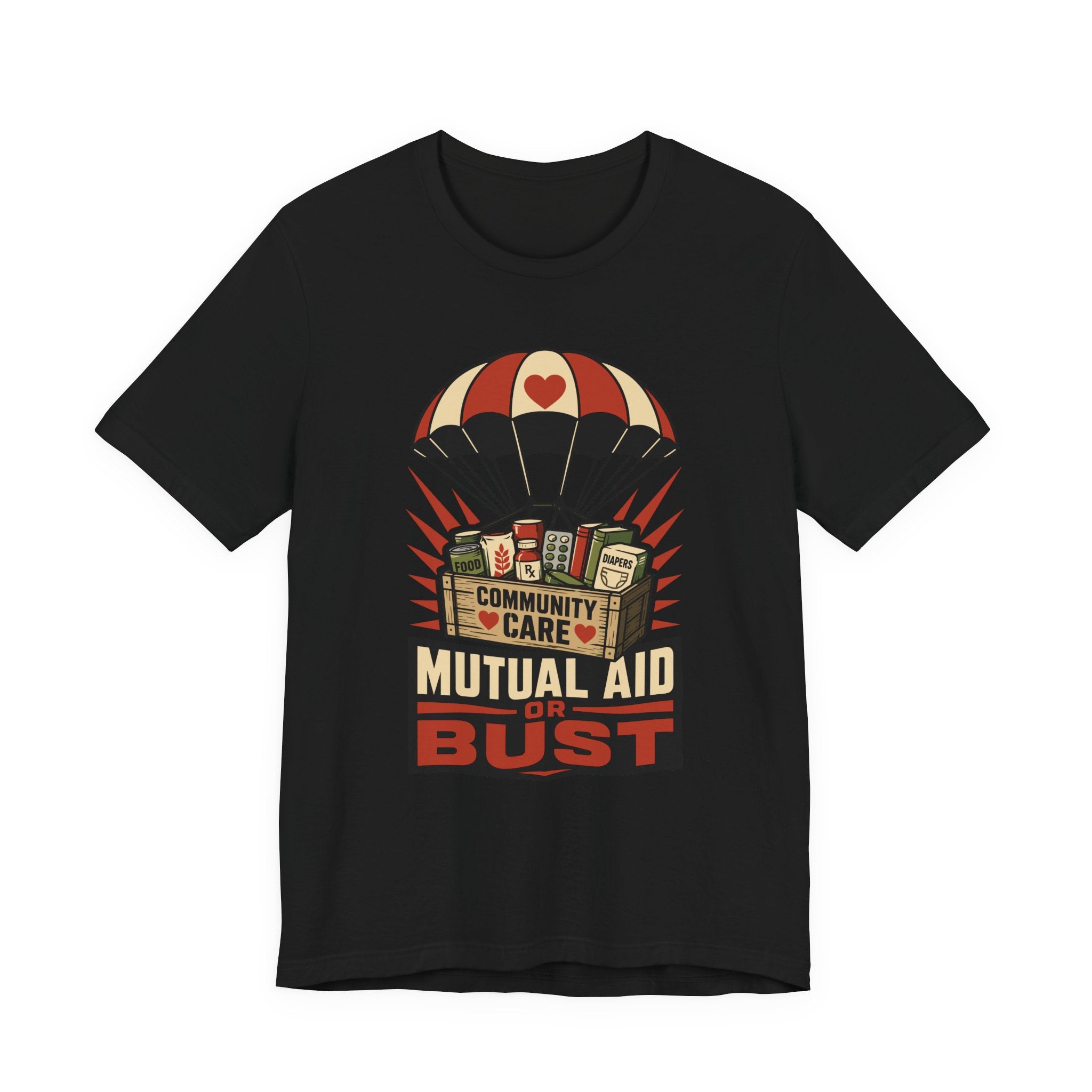 Mutual Aid or Bust T-Shirt | Community Care Progressive Graphic Tee