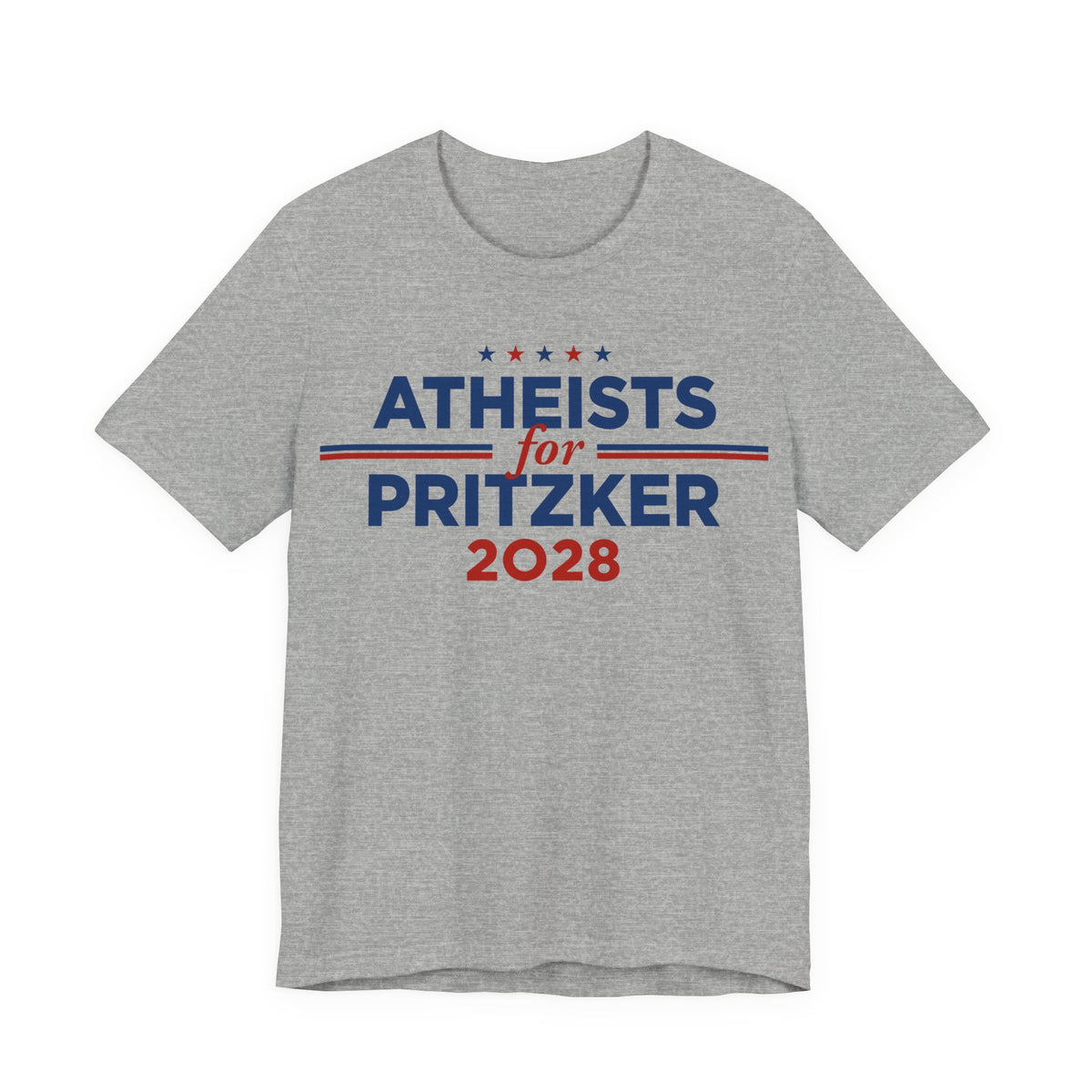 Atheists for J.B. Pritzker for President Campaign T-Shirt 2028
