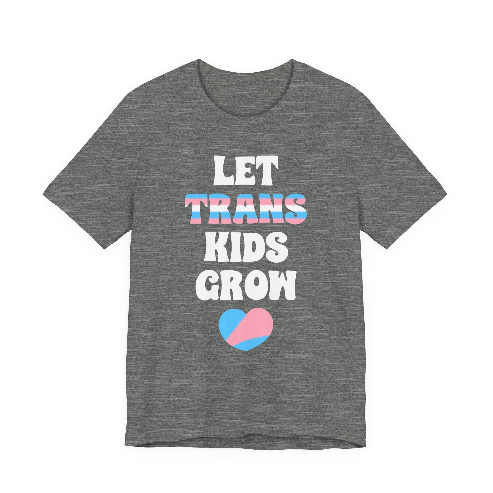 Let Trans Kids Grow T-Shirt – Trans Youth Support Pride Tee