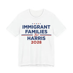 Immigrant Families for Kamala Harris for President Campaign T-Shirt 2028