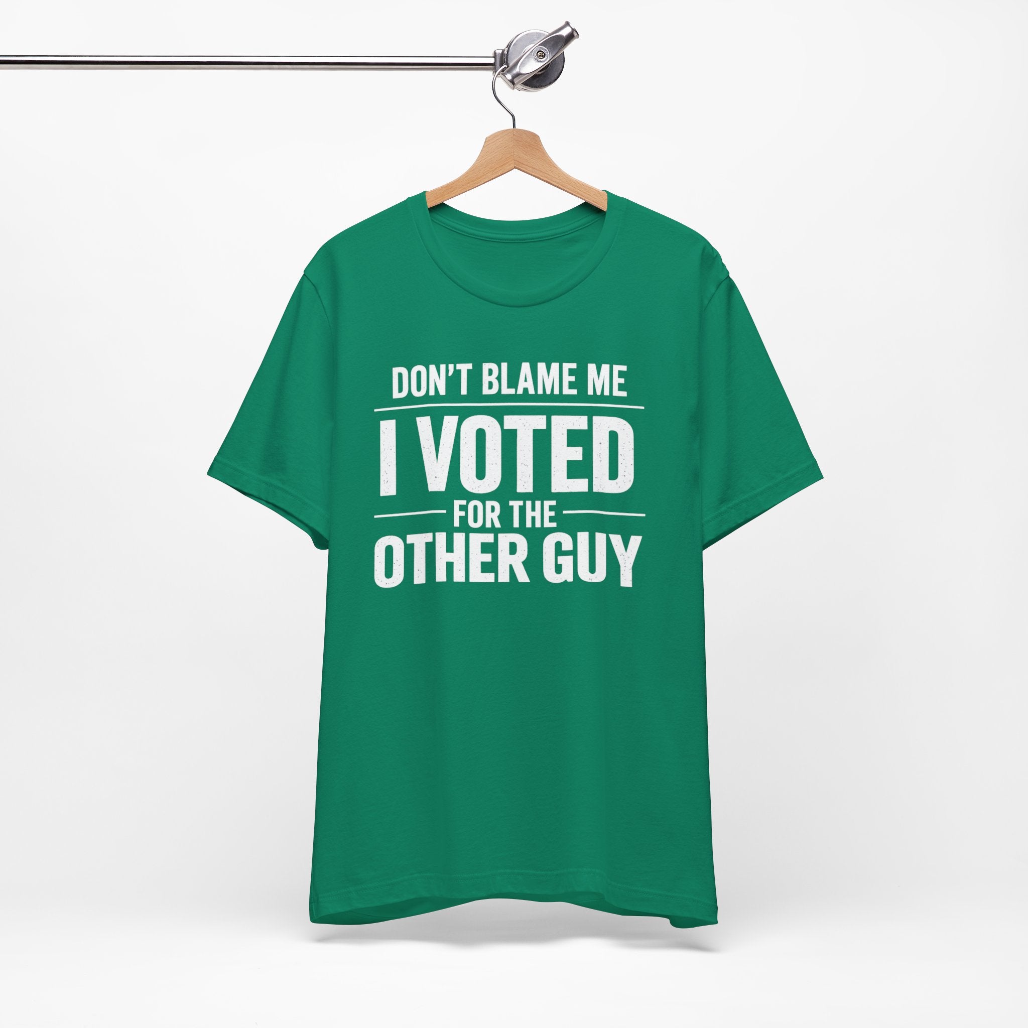 Don’t Blame Me, I Voted for the Other Guy T-Shirt – Funny Post-Midterm Election Shirt