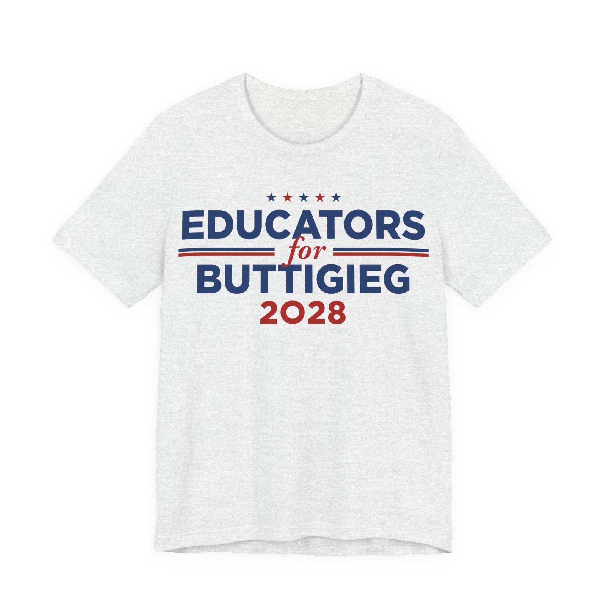 Educators for Pete Buttigieg for President Campaign T-Shirt 2028