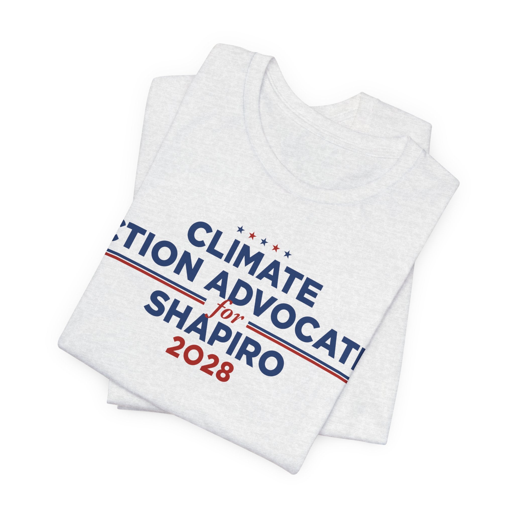 Climate Action Advocates for Shapiro 2028 T-Shirt | Bella+Canvas 3001 Political Graphic Tee