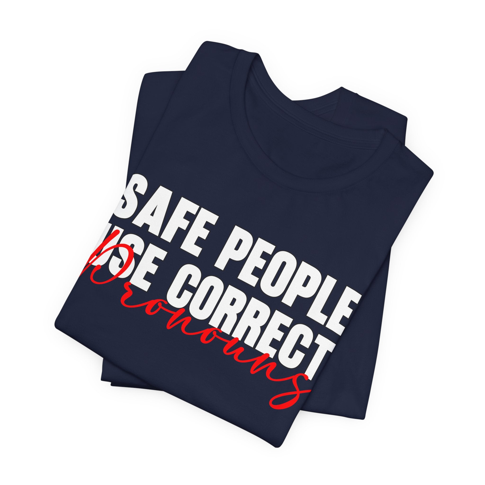 Safe People Use Correct Pronouns