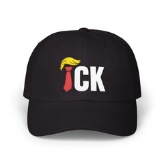 ICK Embroidered Classic Dad Cap — Funny Anti-Trump Political Statement Baseball Cap