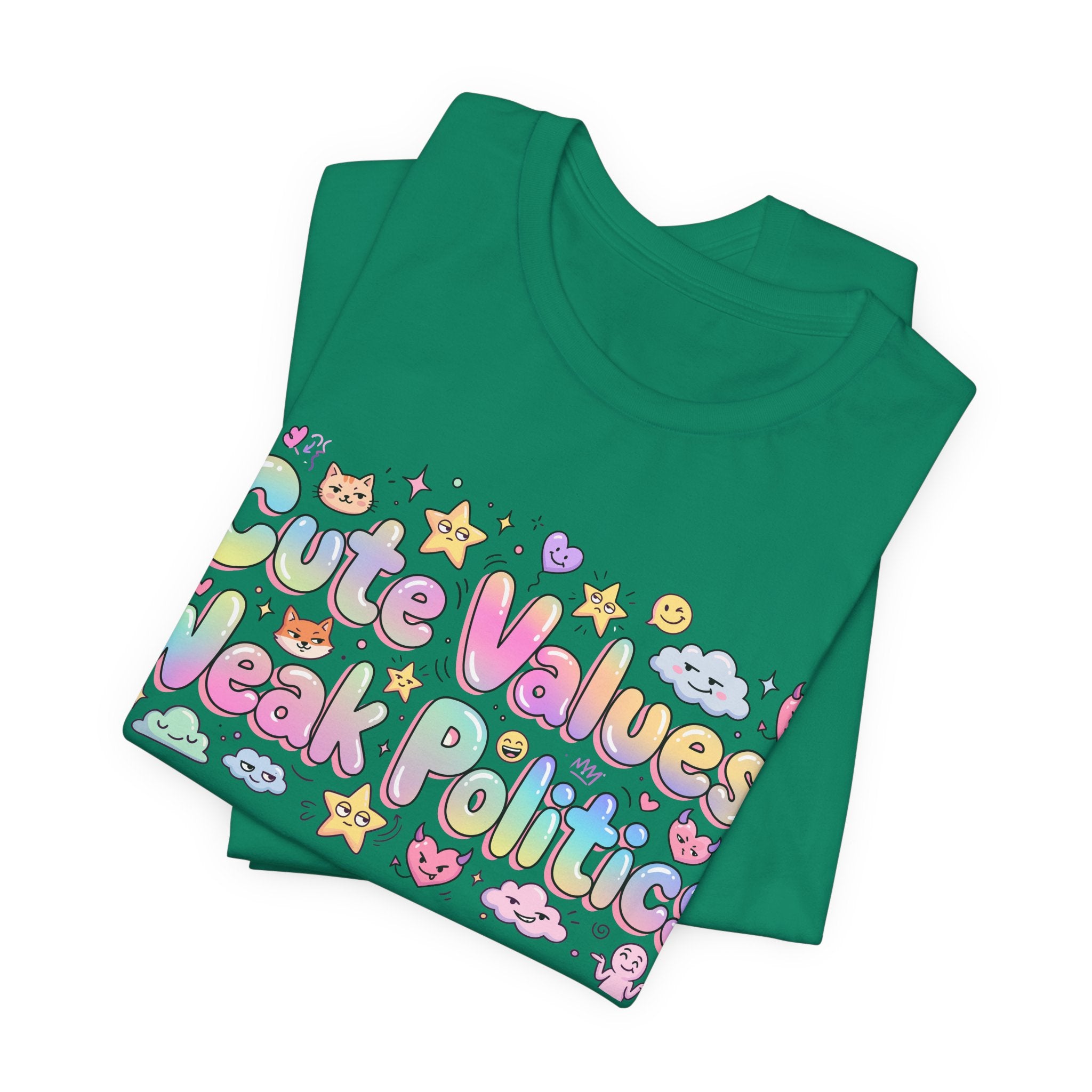 Cute Values, Weak Politics T-Shirt