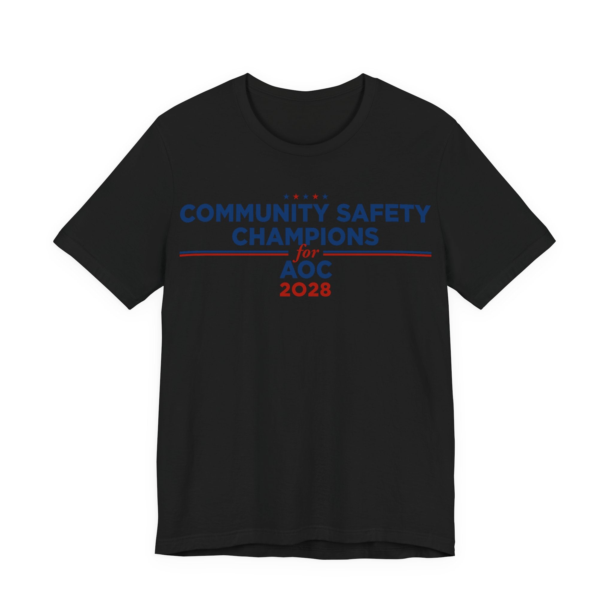 Community Safety Champion for AOC 2028 T-Shirt | Bella+Canvas 3001 Political Graphic Tee