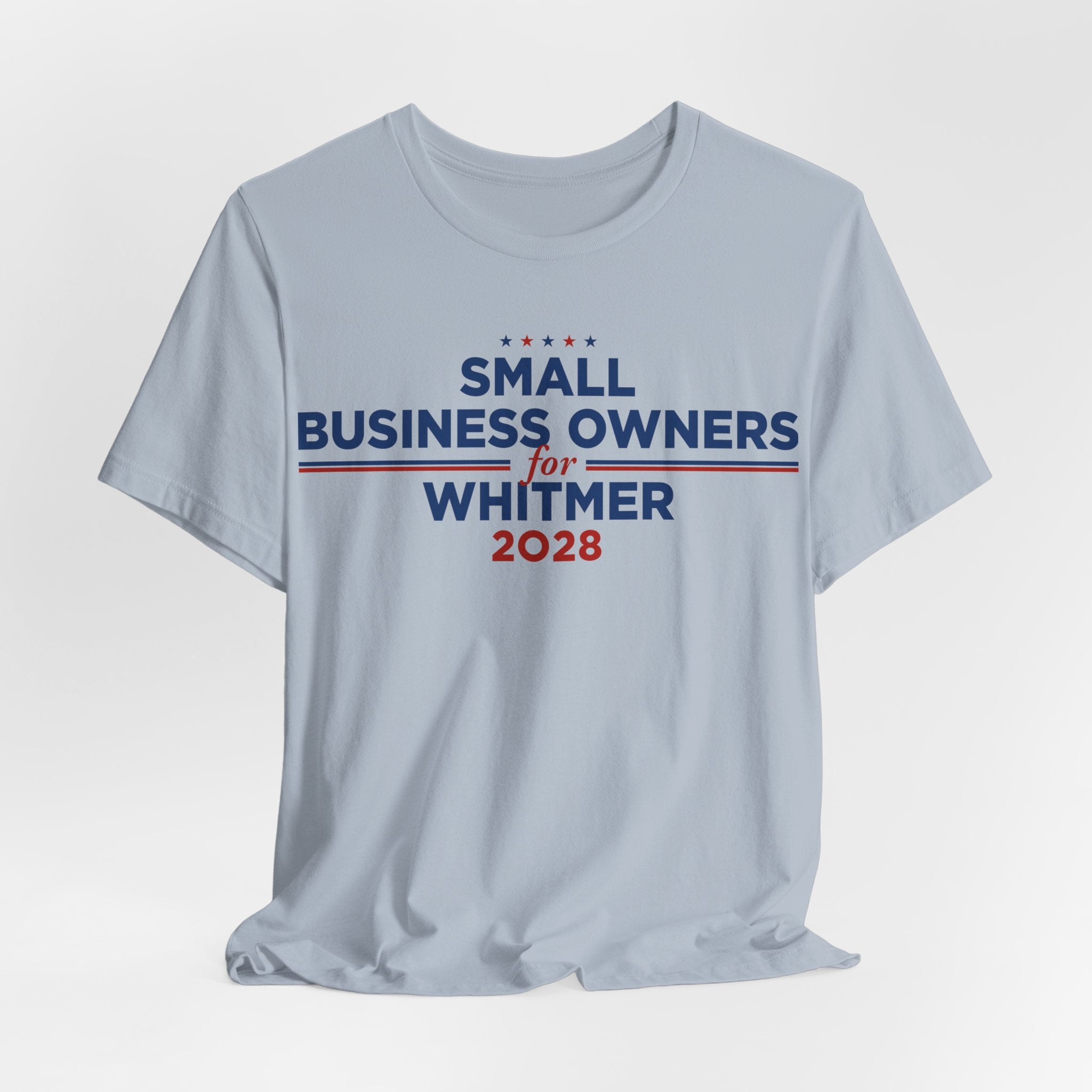 Small Business Owners for Gretchen Whitmer for President Campaign T-Shirt 2028