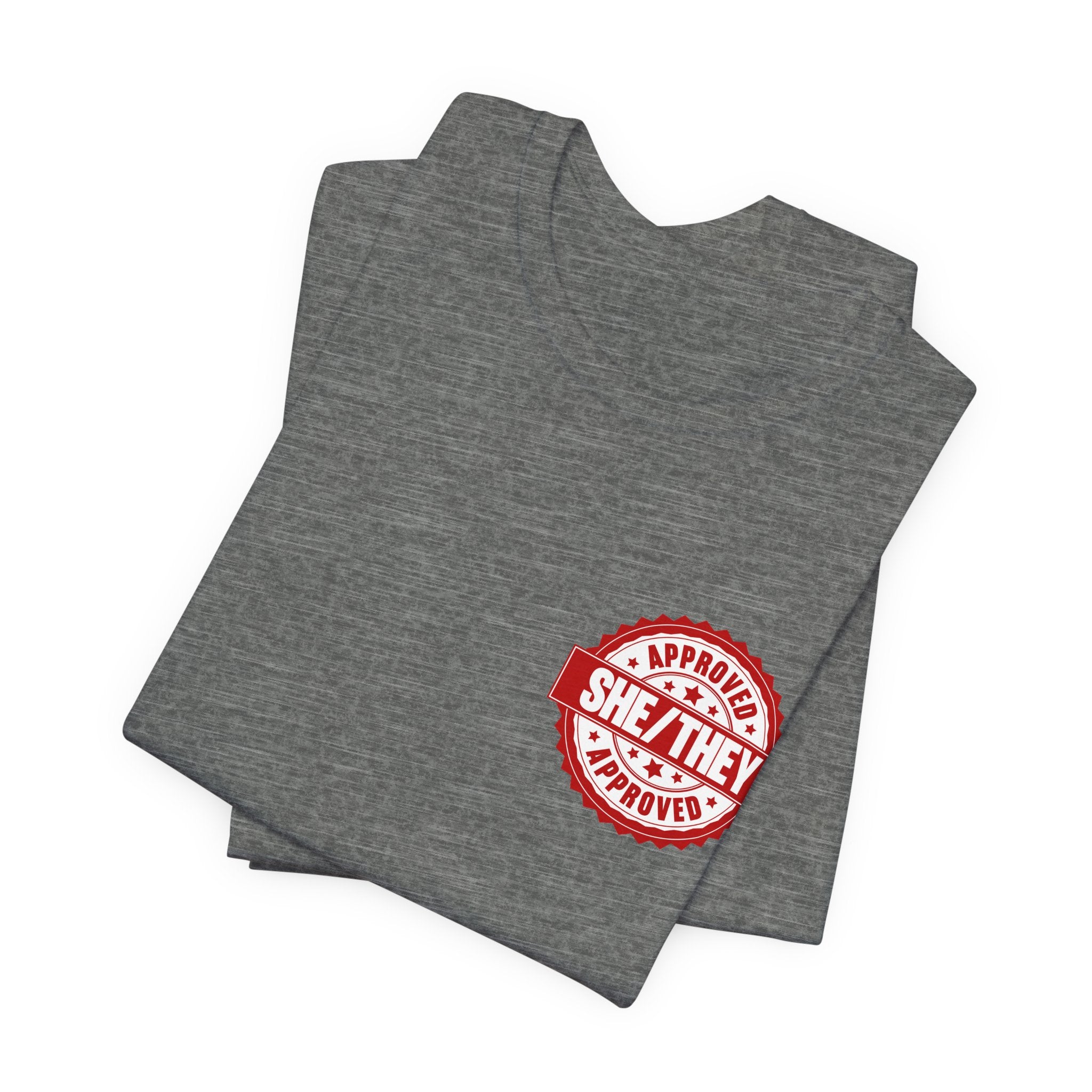 She/They Approved Stamp T-Shirt | Bella+Canvas 3001 Pronoun Graphic Tee
