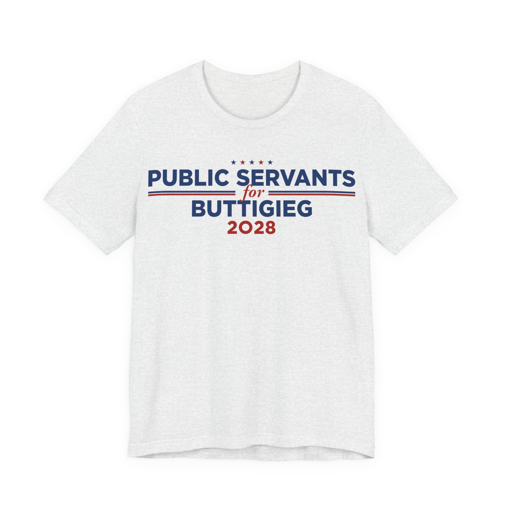 Public Servants for Pete Buttigieg for President Campaign T-Shirt 2028
