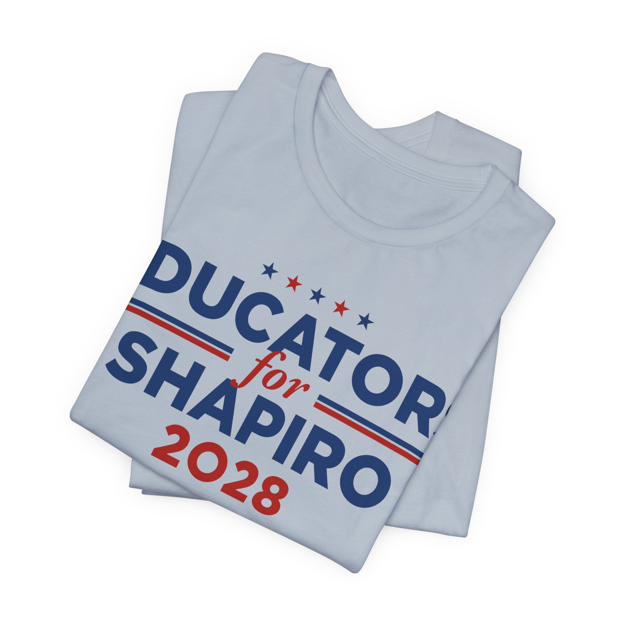 Educators for Josh Shapiro for President Campaign T-Shirt 2028